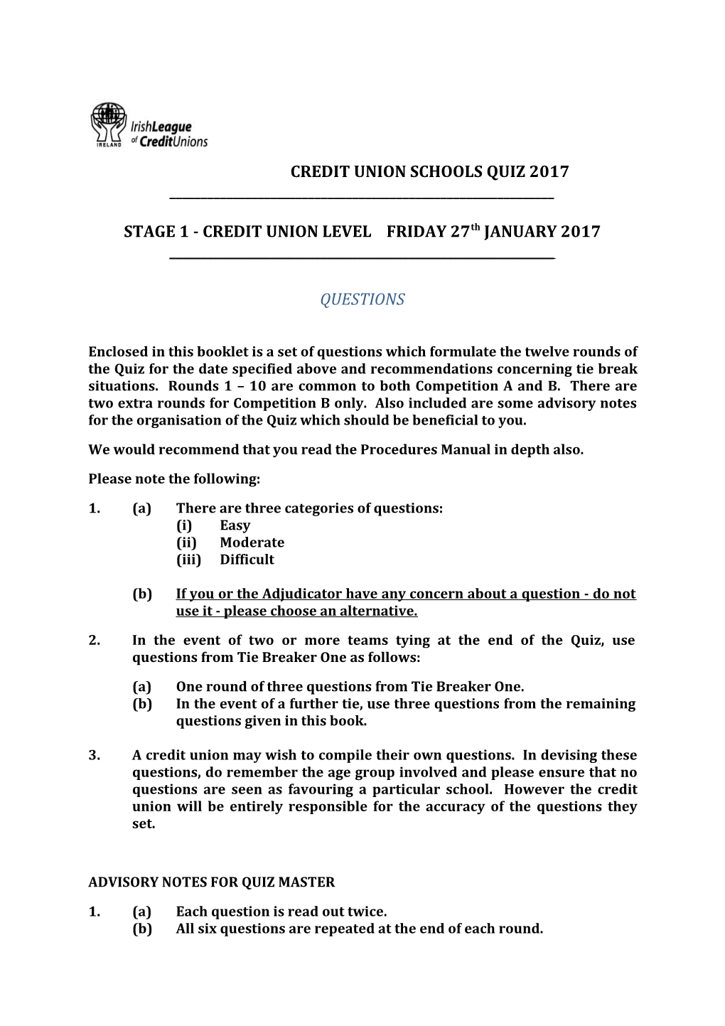 STAGE 1 - CREDIT UNION LEVEL FRIDAY 27Th JANUARY 2017