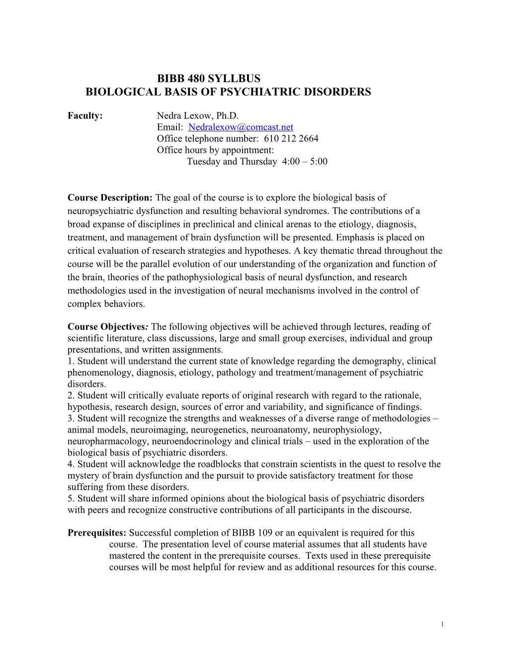 Bibb 380: Biological Basis of Psychiatric Disorders