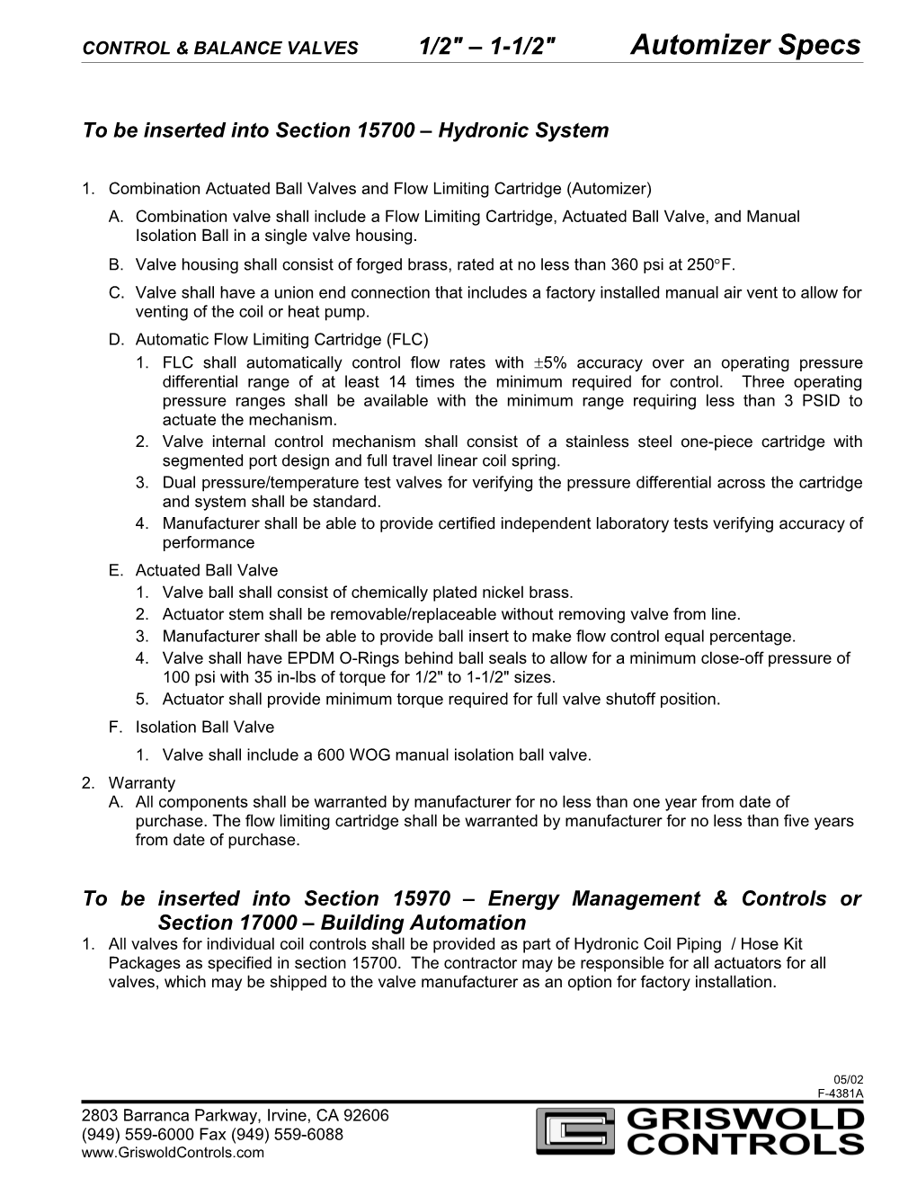 CONTROL & BALANCE VALVES 1/2 1-1/2 Automizer Specs