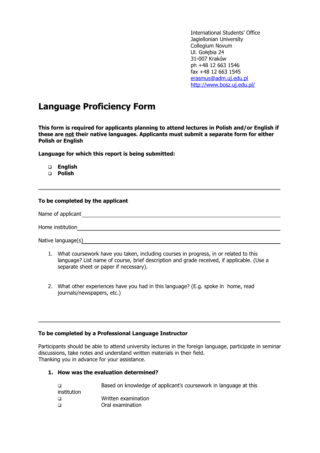 Language for Which This Report Is Being Submitted