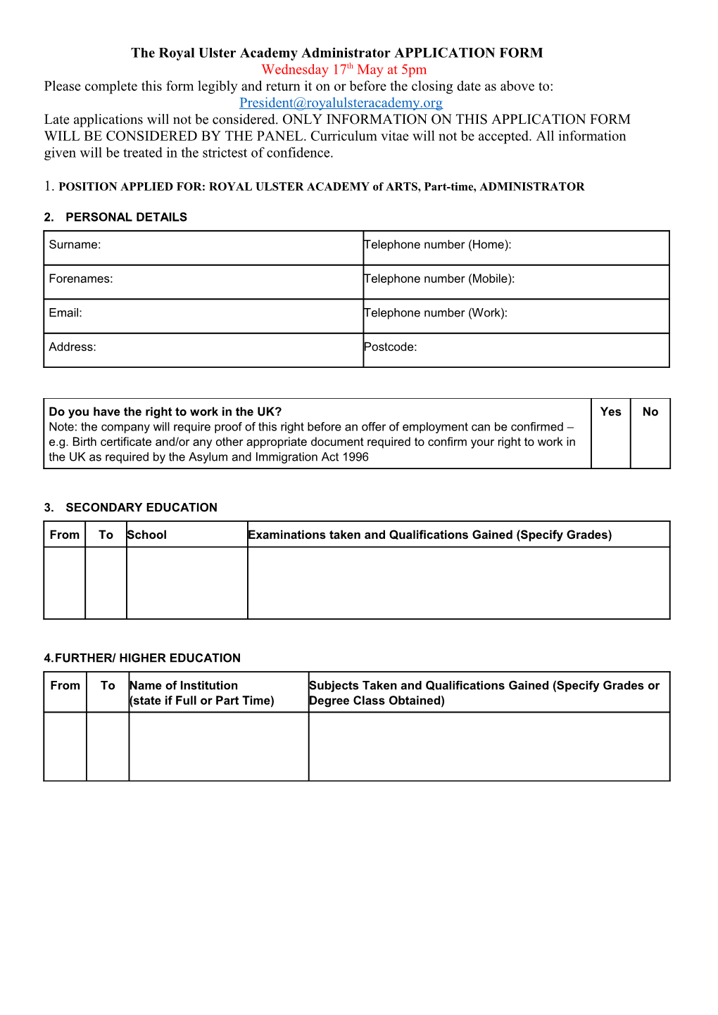 The Royal Ulster Academy Administratorapplication FORM