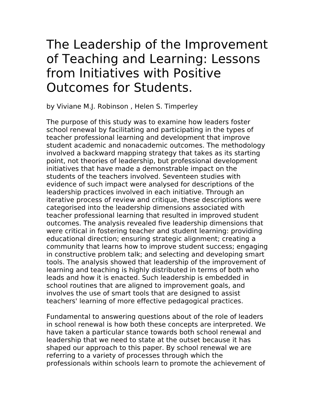 The Leadership of the Improvement of Teaching and Learning: Lessons from Initiatives With