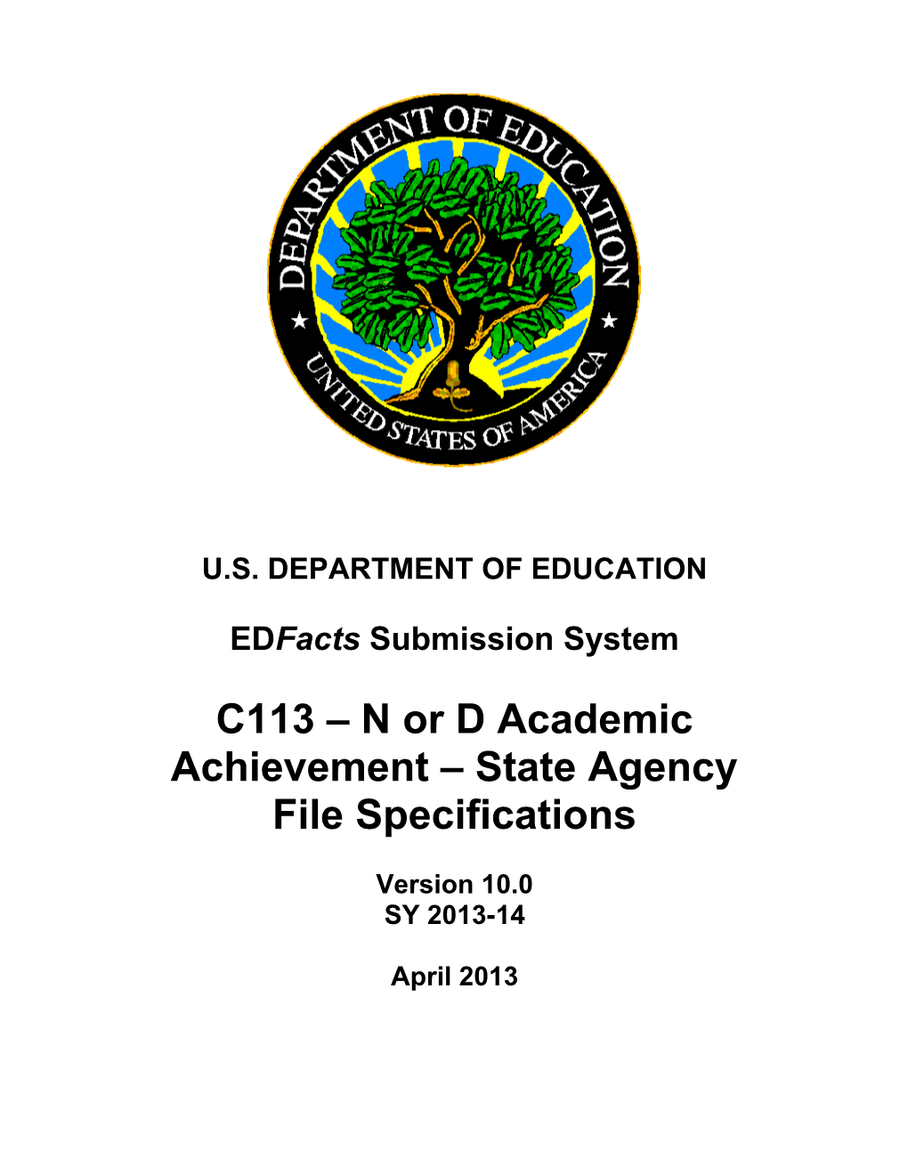 N Or D Academic Achievement - State Agency File Specifications