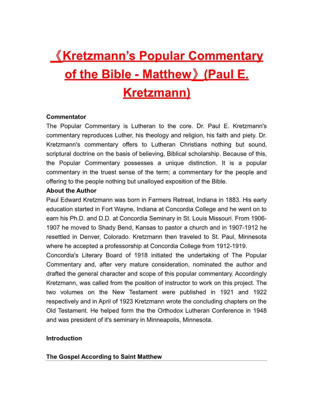 Kretzmann S Popular Commentary of the Bible - Matthew (Paul E. Kretzmann)