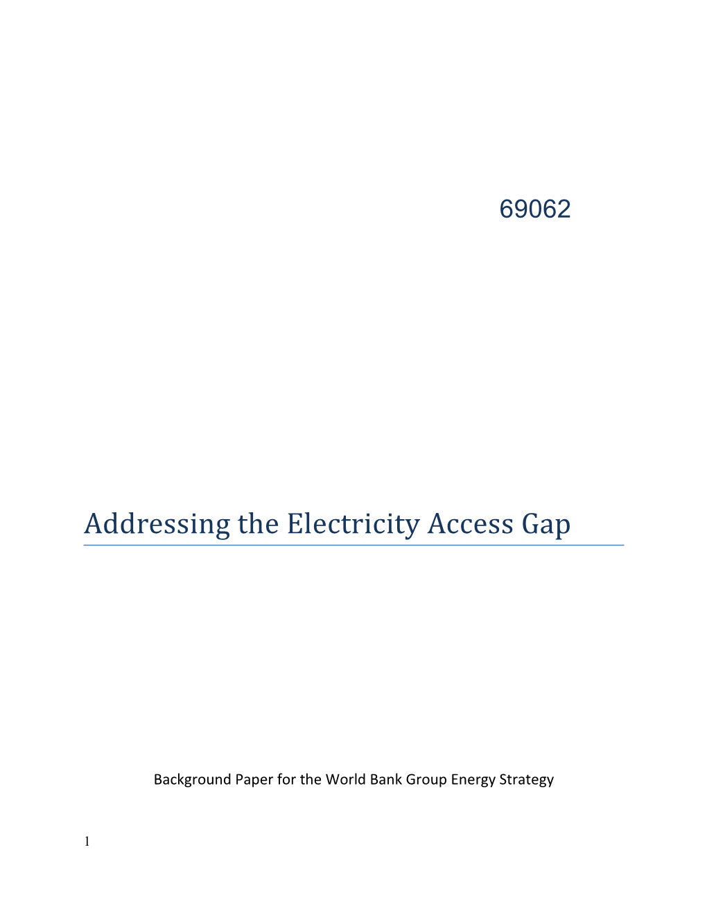 Addressing the Access Gap - Draft Report