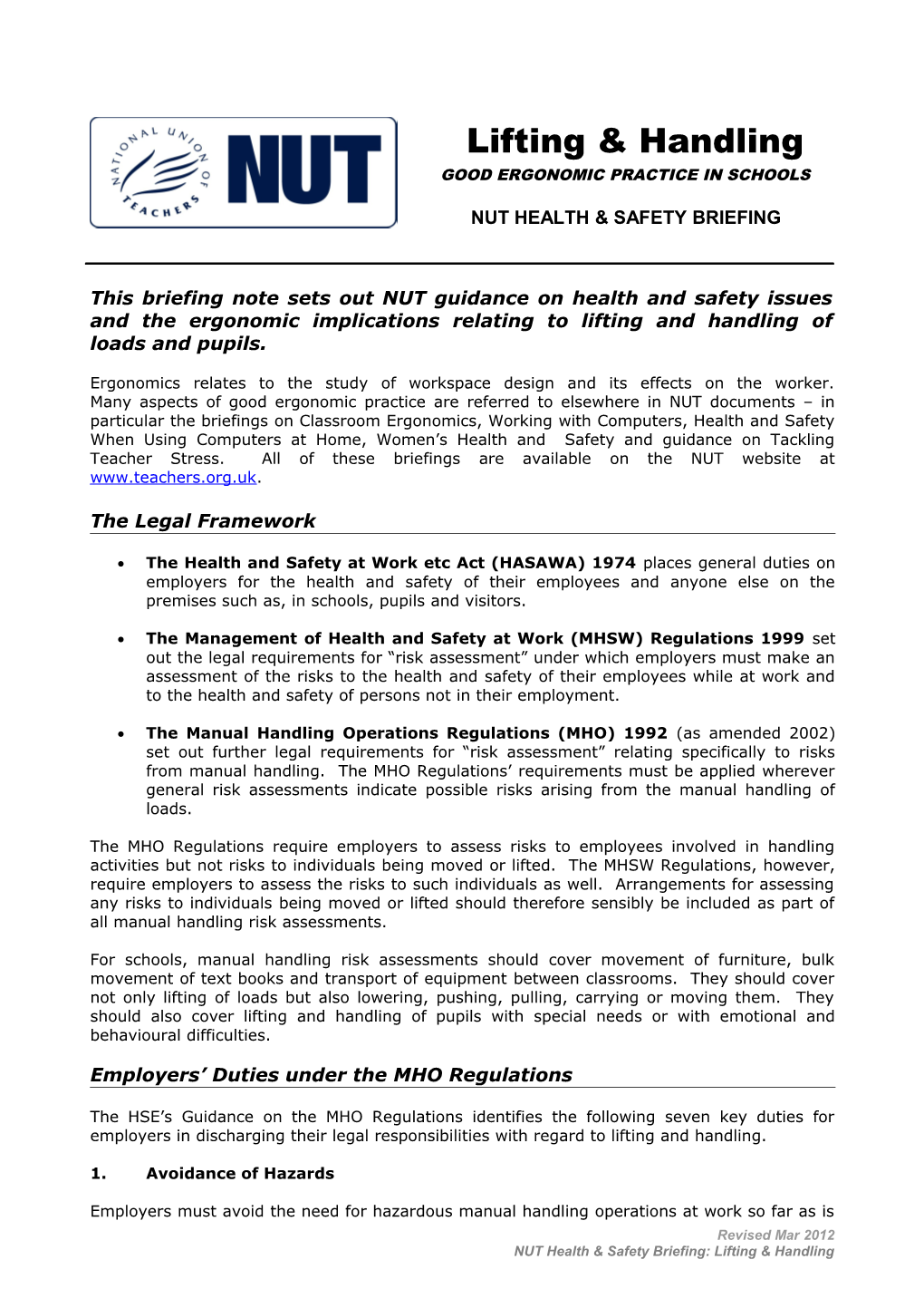 This Briefing Note Sets out NUT Guidance on Health and Safety Issues and the Ergonomic