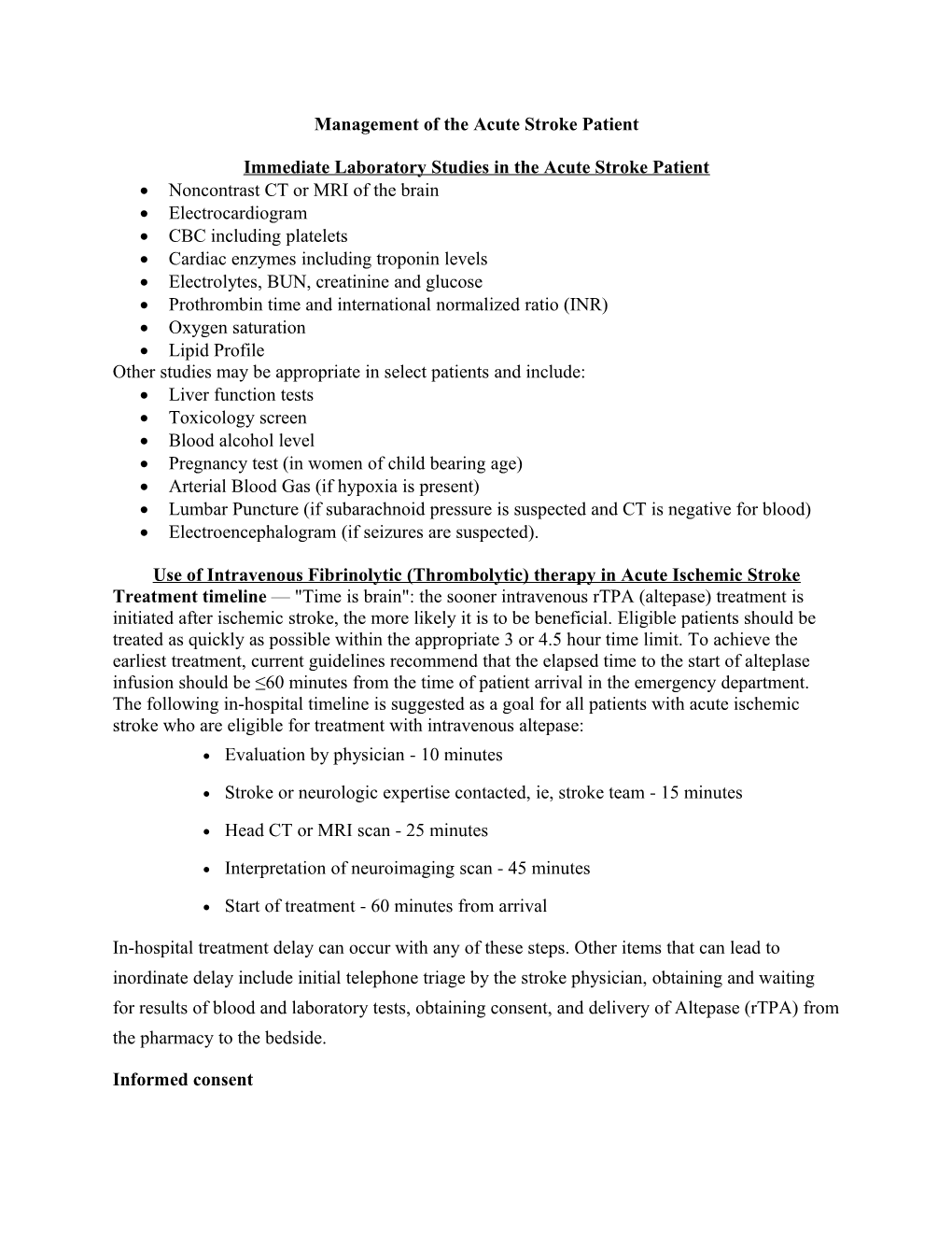 Immediate Laboratory Studies in the Acute Stroke Patient