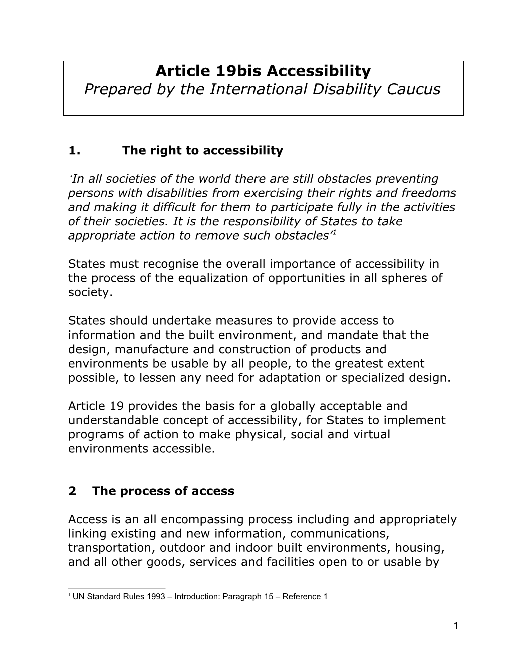 Prepared by the International Disability Caucus