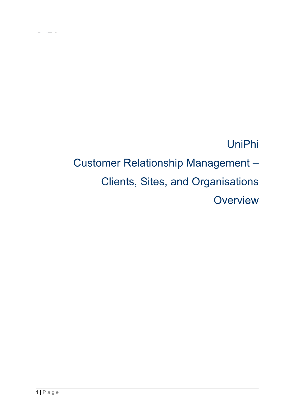 Customer Relationship Management Clients, Sites, and Organisations
