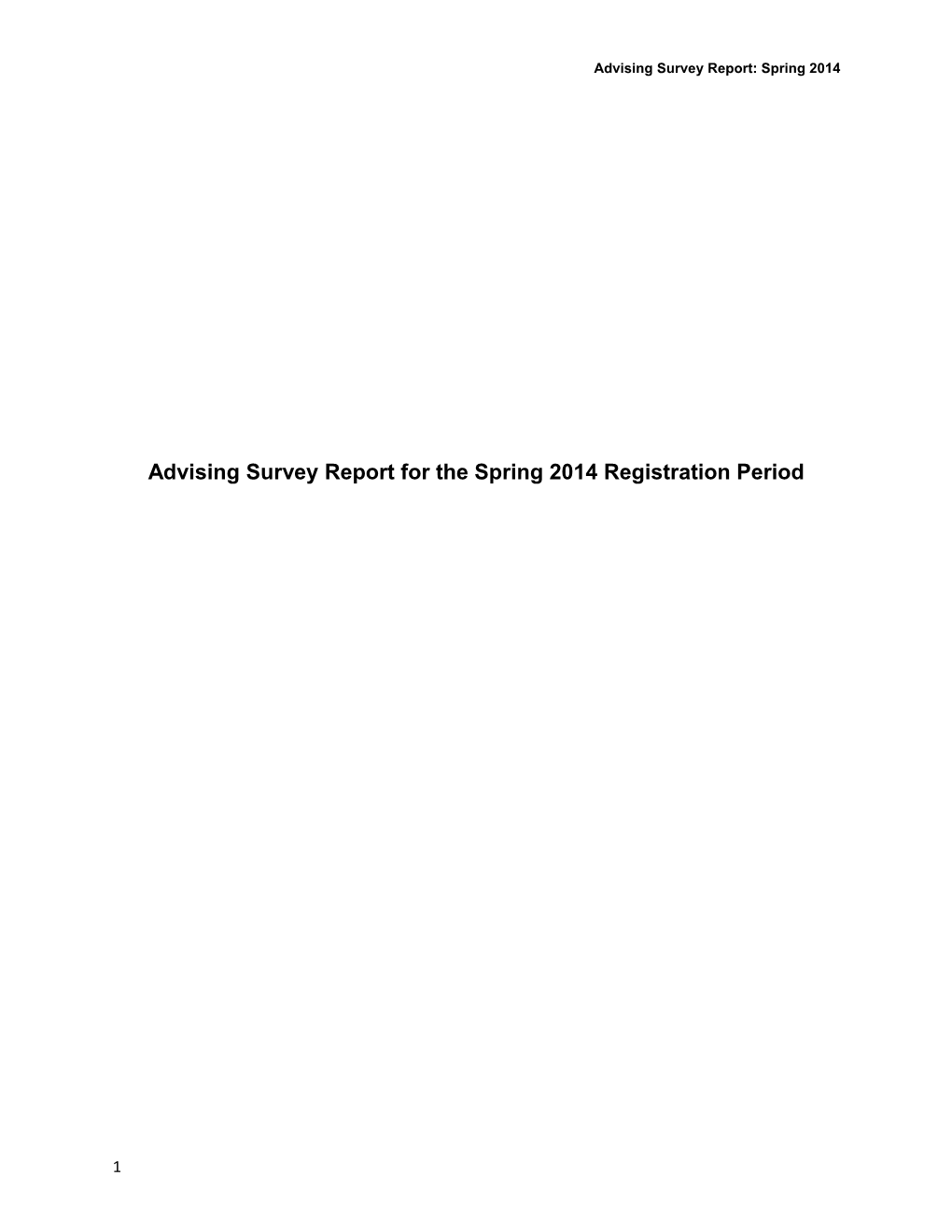 Advising Survey Report: Spring 2014
