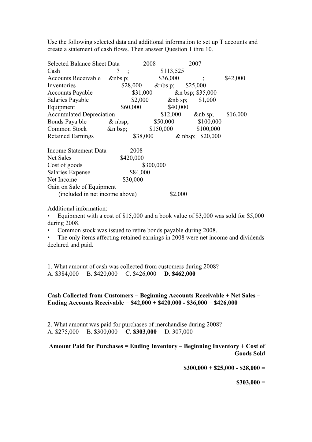 Use the Following Selected Data and Additional Information to Set up T Accounts and Create