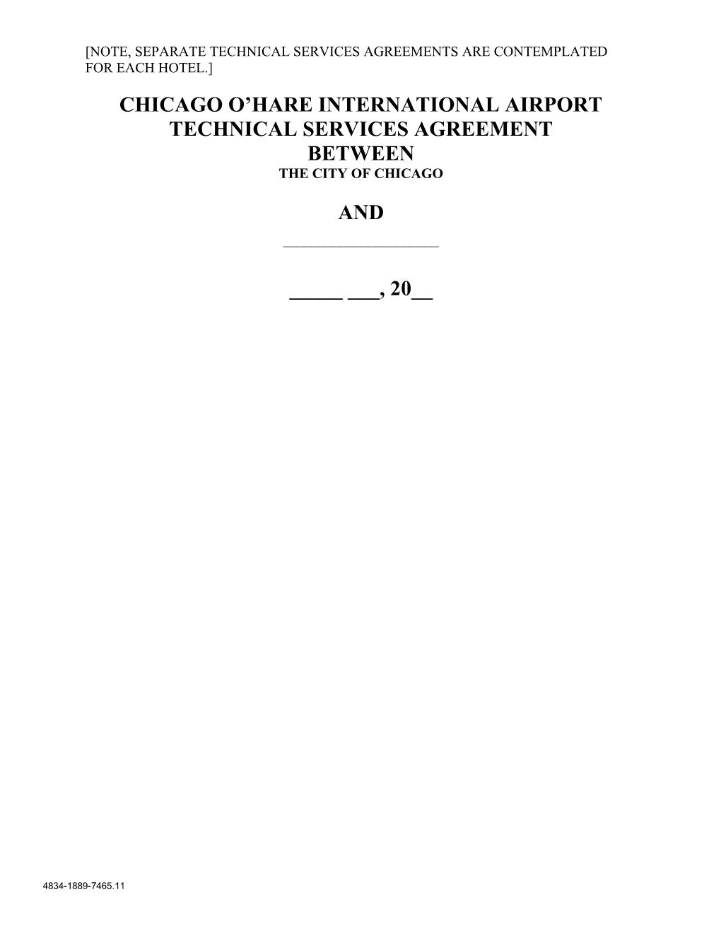 Note, Separate Technical Services Agreements Are Contemplated for Each Hotel