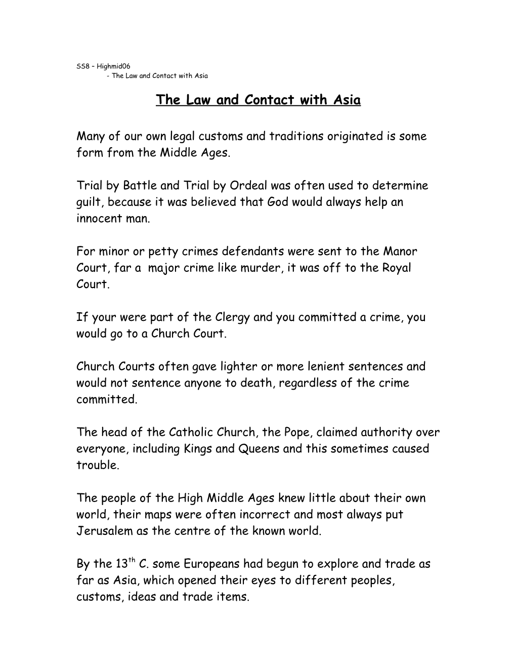 The Law and Contact with Asia