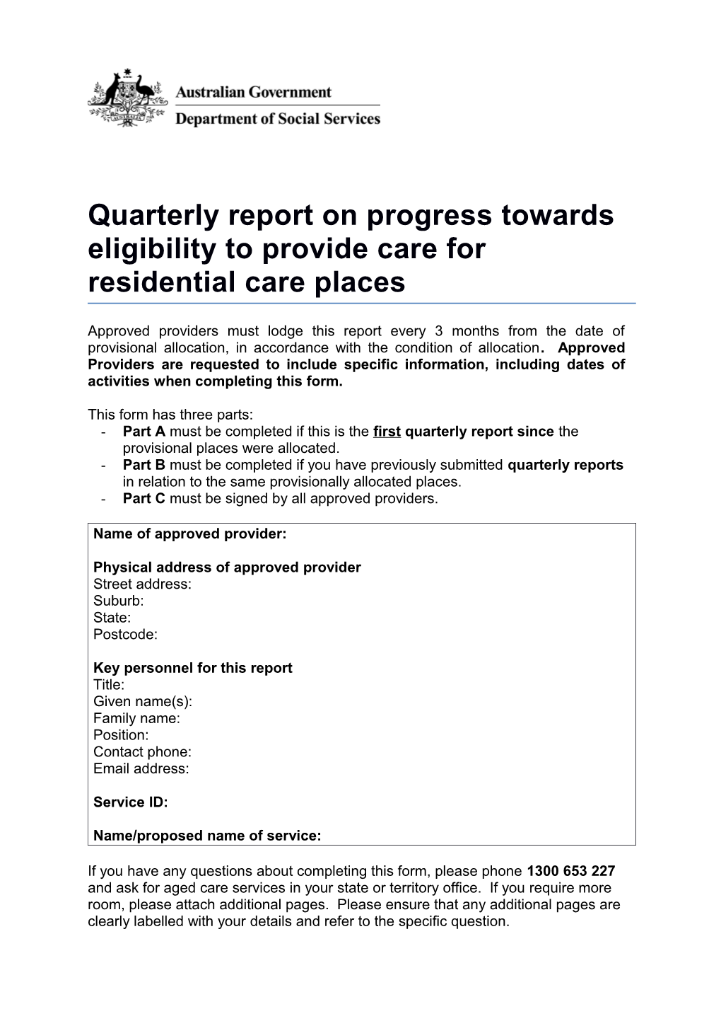 Quarterly Report on Progress Towards Eligibility to Provide Care for Residential Care Places