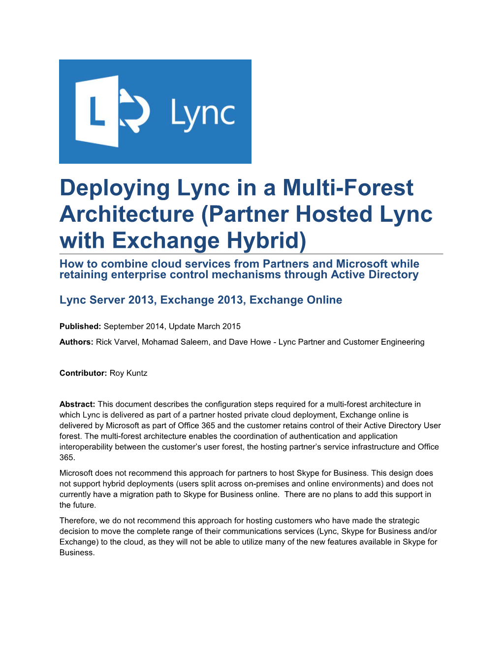 Deploying Lync in a Multi-Forest Architecture (Partner Hosted Lync with Exchange Hybrid)