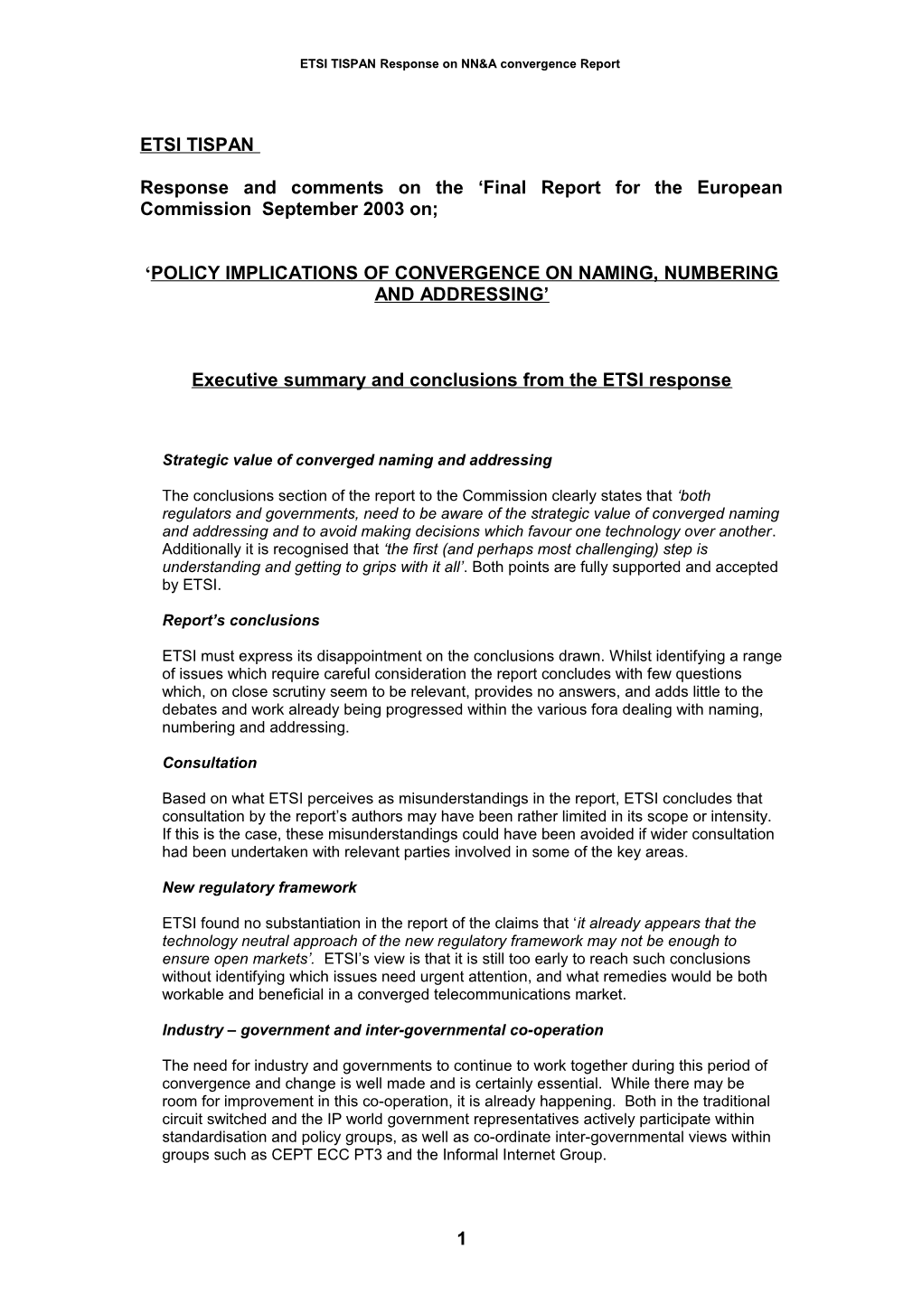 ETSI TISPAN Response on NN&A Convergence Report