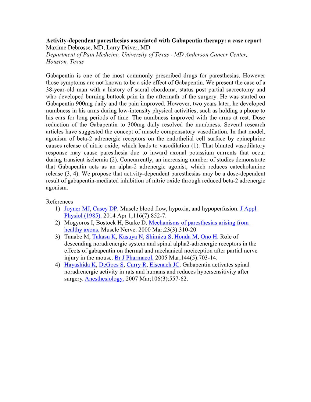 Activity-Dependent Paresthesias Associated with Gabapentin Therapy: a Case Report