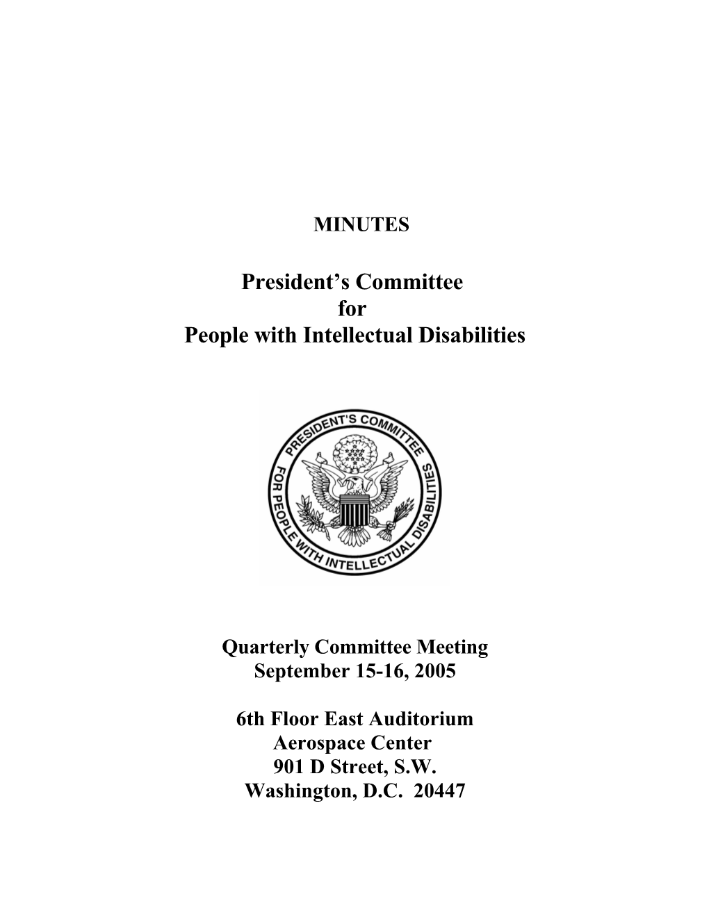 The Chair Convened the Quarterly Meeting of the President S Committee for People With