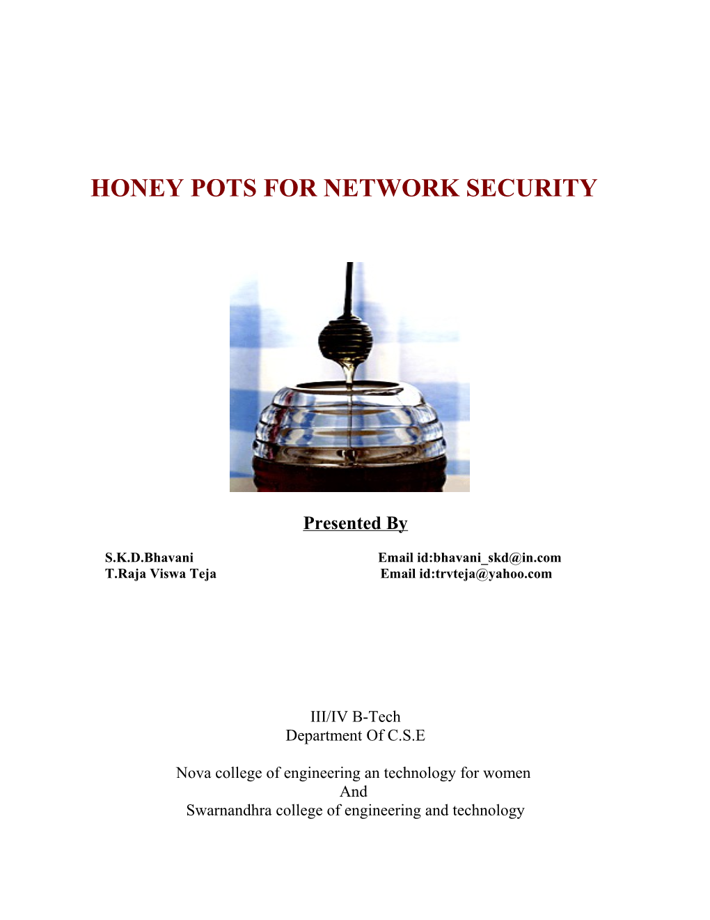 Honey Pots for Network Security