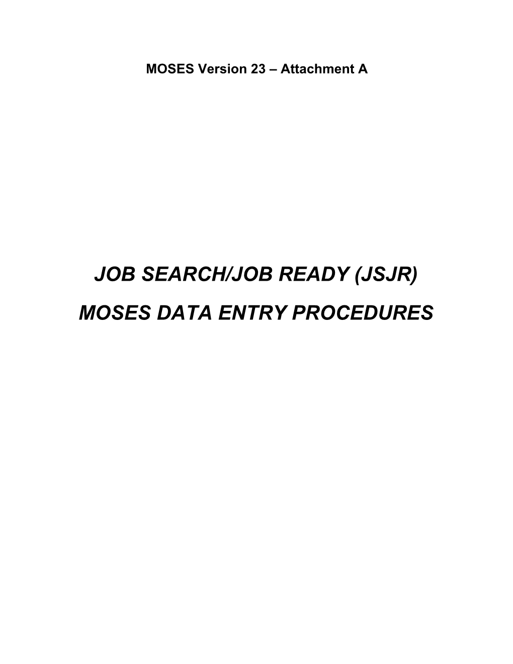 Job Search/Job Ready (Jsjr)