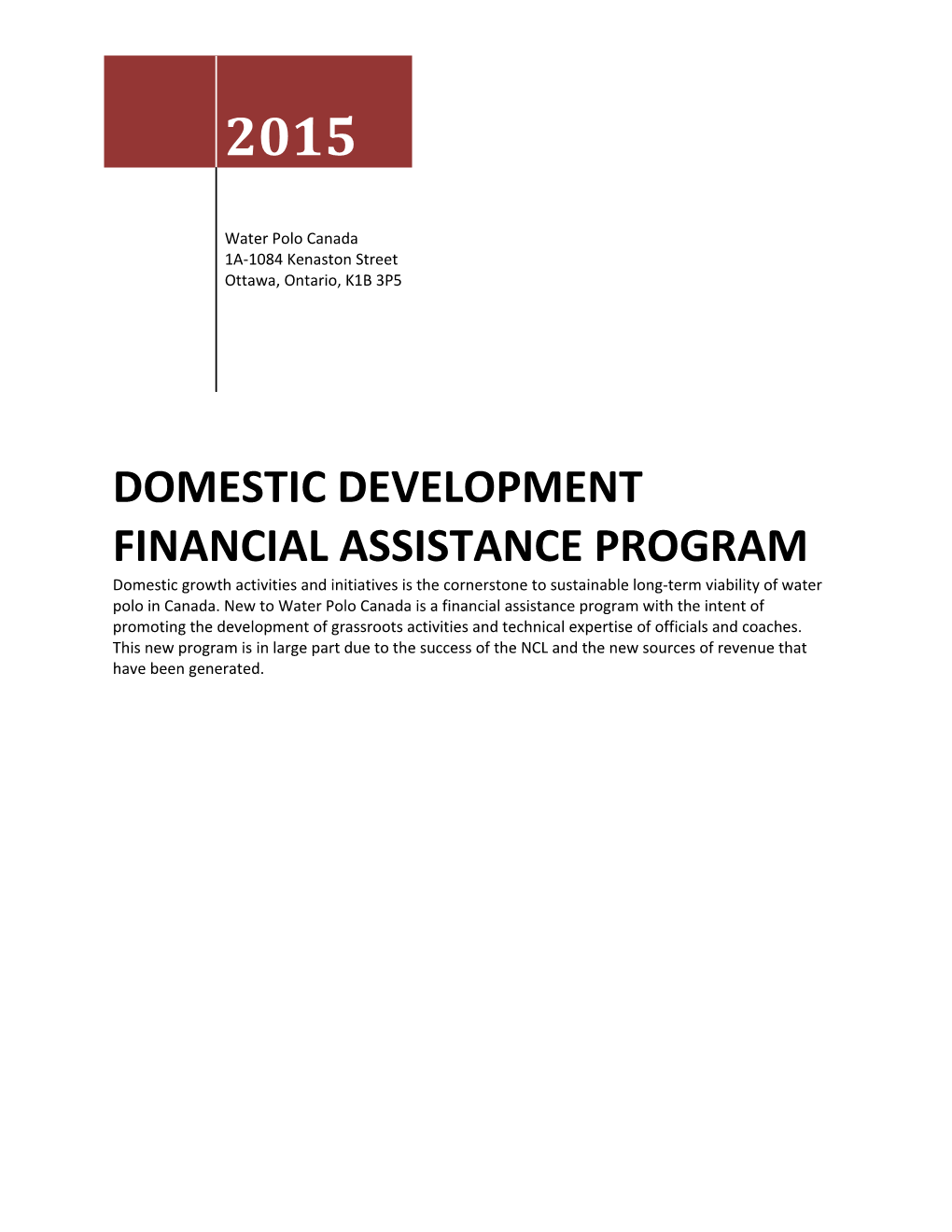 Domestic Development Financial Assistance Program
