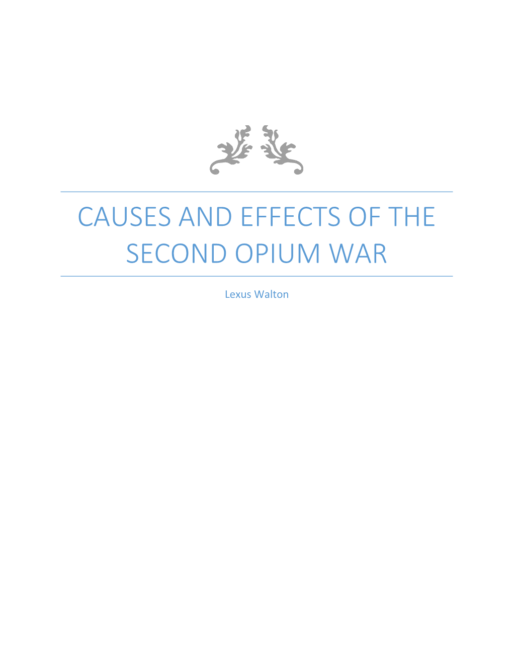 CAUSES and EFFECTS of the Second Opium War