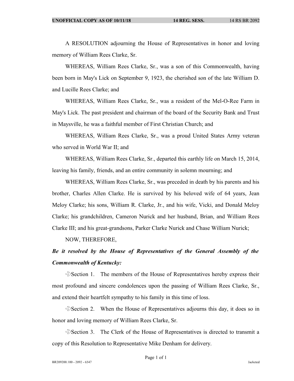 A RESOLUTION Adjourning the House of Representatives in Honor and Loving Memory of William