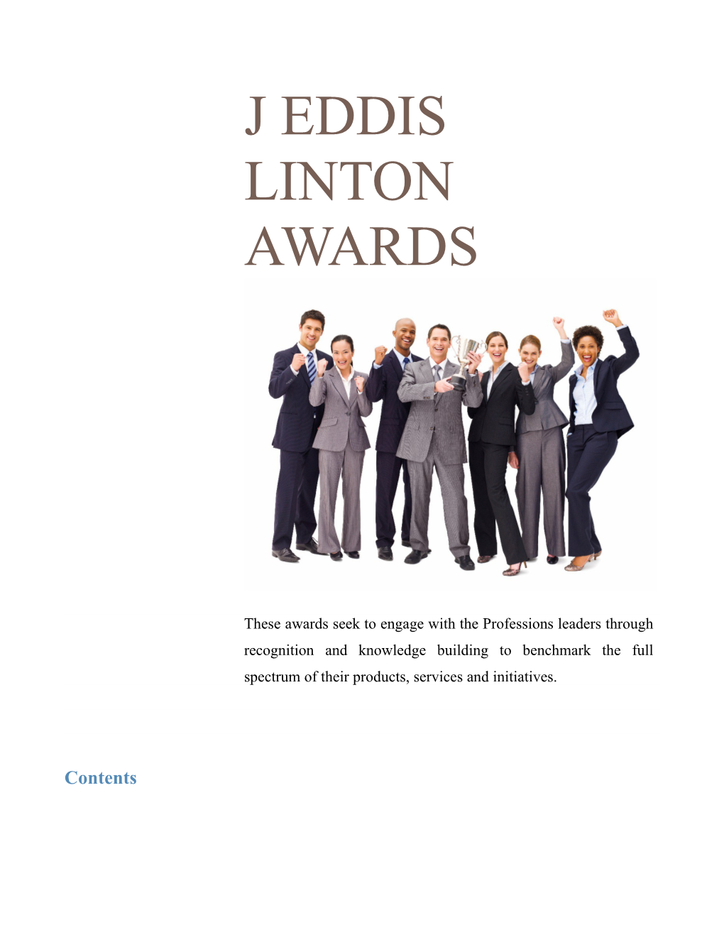 J Eddis Linton Awards