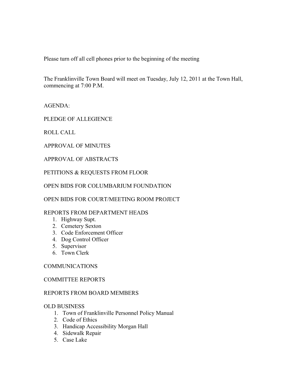 The Franklinville Town Board Will Meet on Tuesday, January 14, 2003 at the Town Hall Commencing