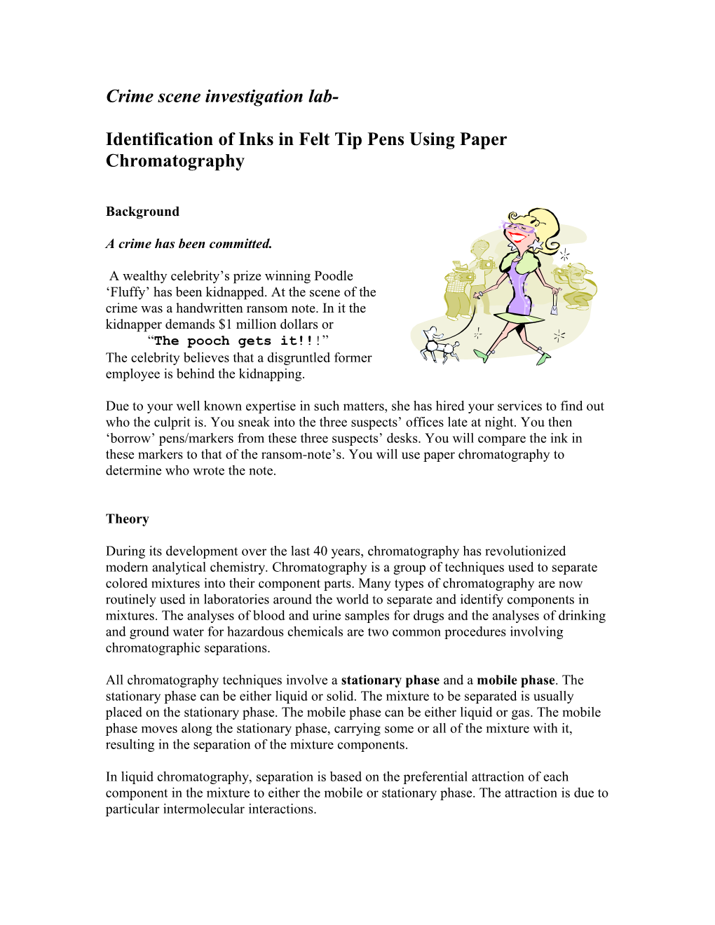 Identification of Inks in Felt Tip Pens Using Paper Chromatography