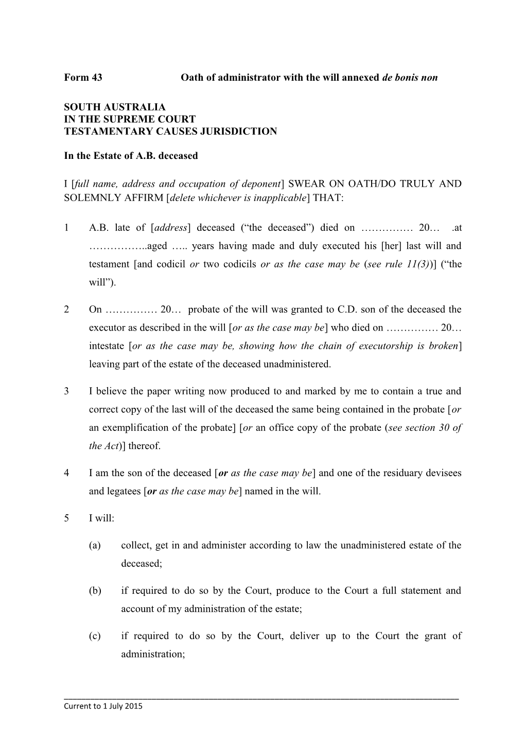 Form 43 - Oath of Administrator with the Will Annexed De Bonis Non