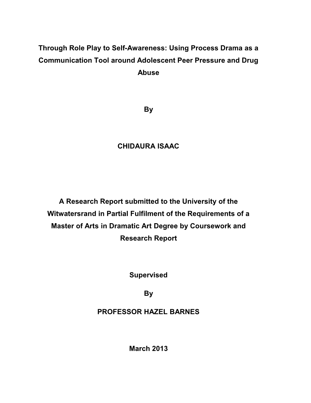 Through Role Play to Self-Awareness: Using Process Drama As a Communication Tool Around