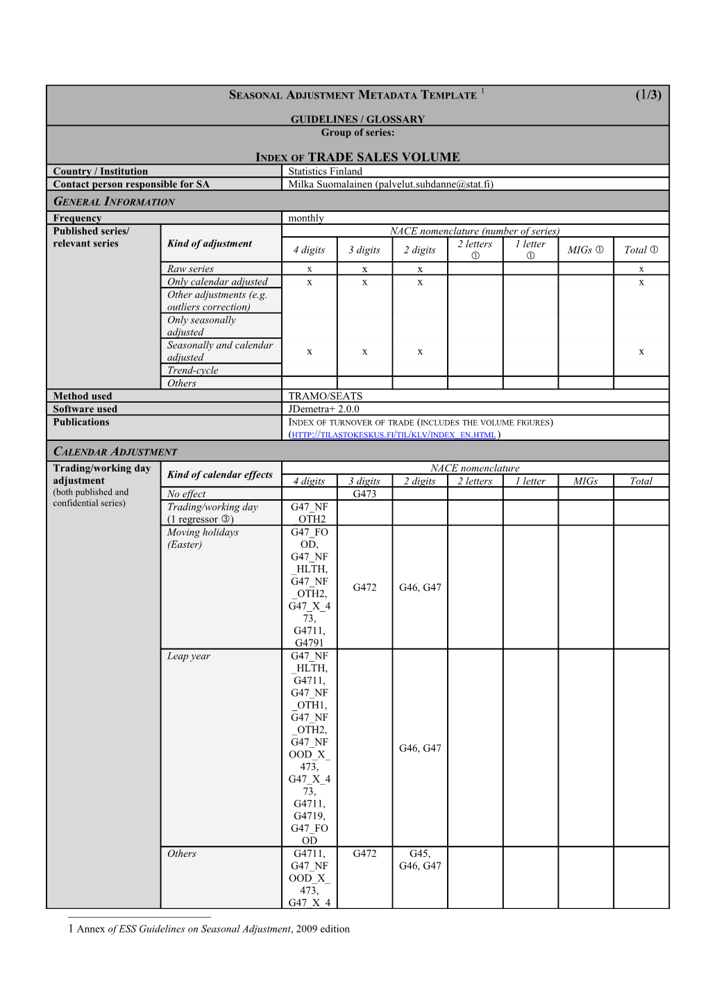 1 Annex of ESS Guidelines on Seasonal Adjustment , 2009 Edition