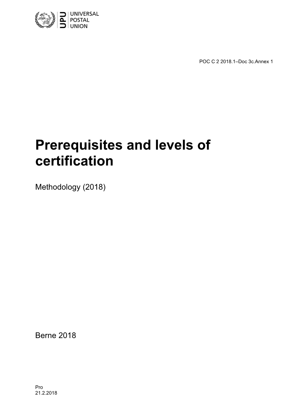 Prerequisites and Levels of Certification