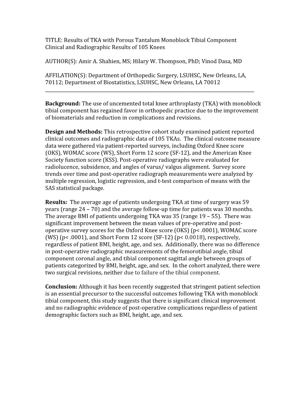 TITLE: Results of TKA with Porous Tantalum Monoblock Tibial Component