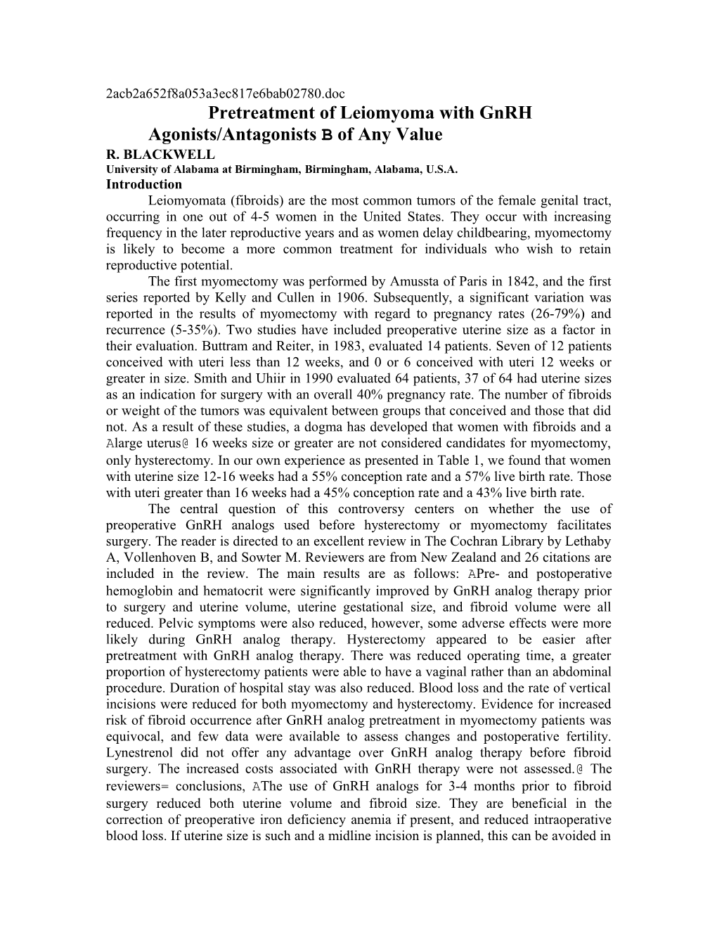 Pretreatment of Leiomyoma with Gnrh Agonists/Antagonists B of Any Value