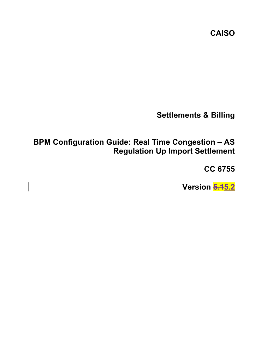 BPM - CG CC 6755 Real Time Congestion - AS Regulation up Import Settlement