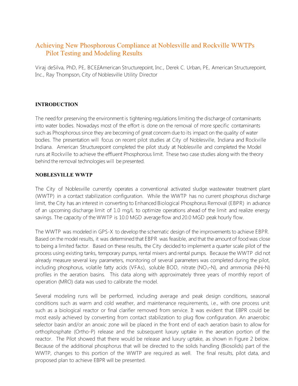 Achieving New Phosphorous Compliance at Noblesville and Rockville Wwtps Pilot Testing And