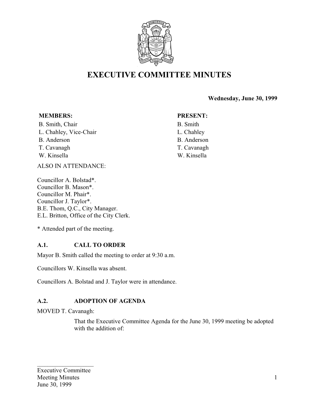 Minutes for Executive Committee June 30, 1999 Meeting