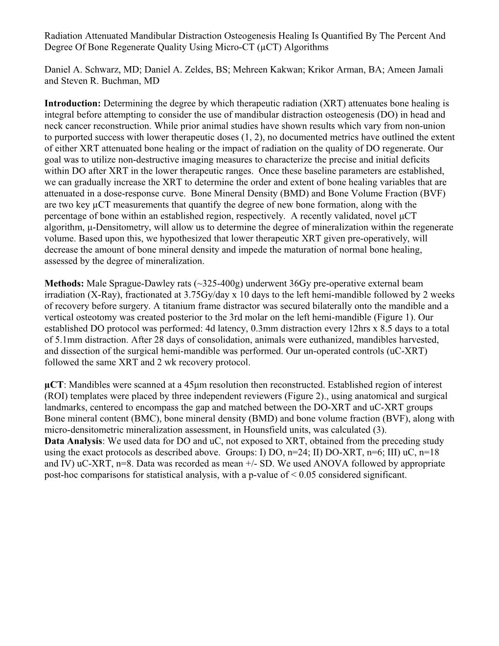 Radiation Attenuated Mandibular Distraction Osteogenesis Healing Is Quantified by the Percent