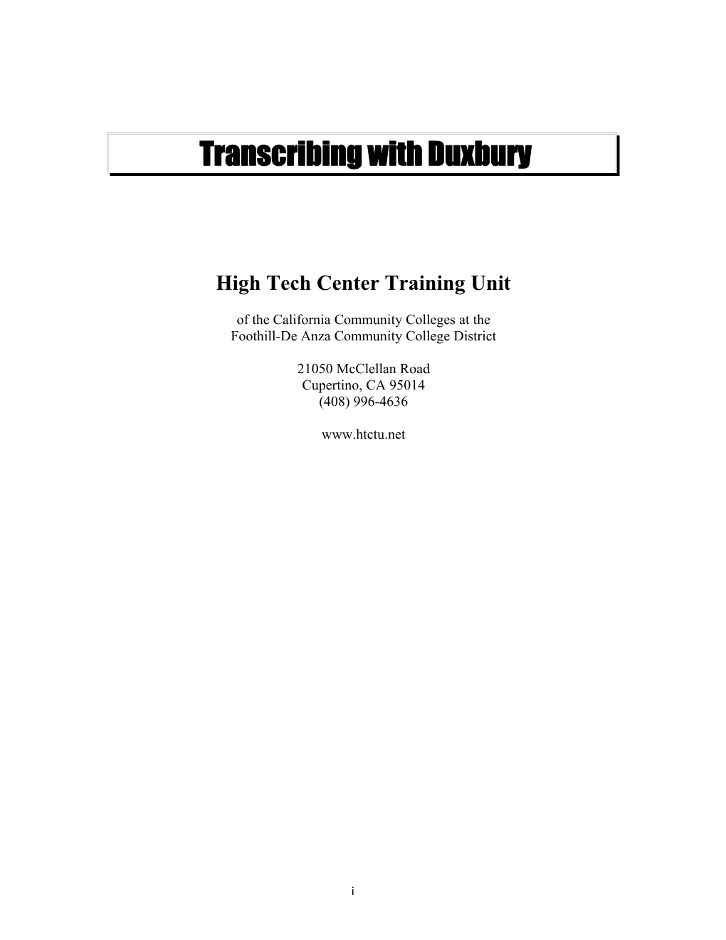High Tech Center Training Unit