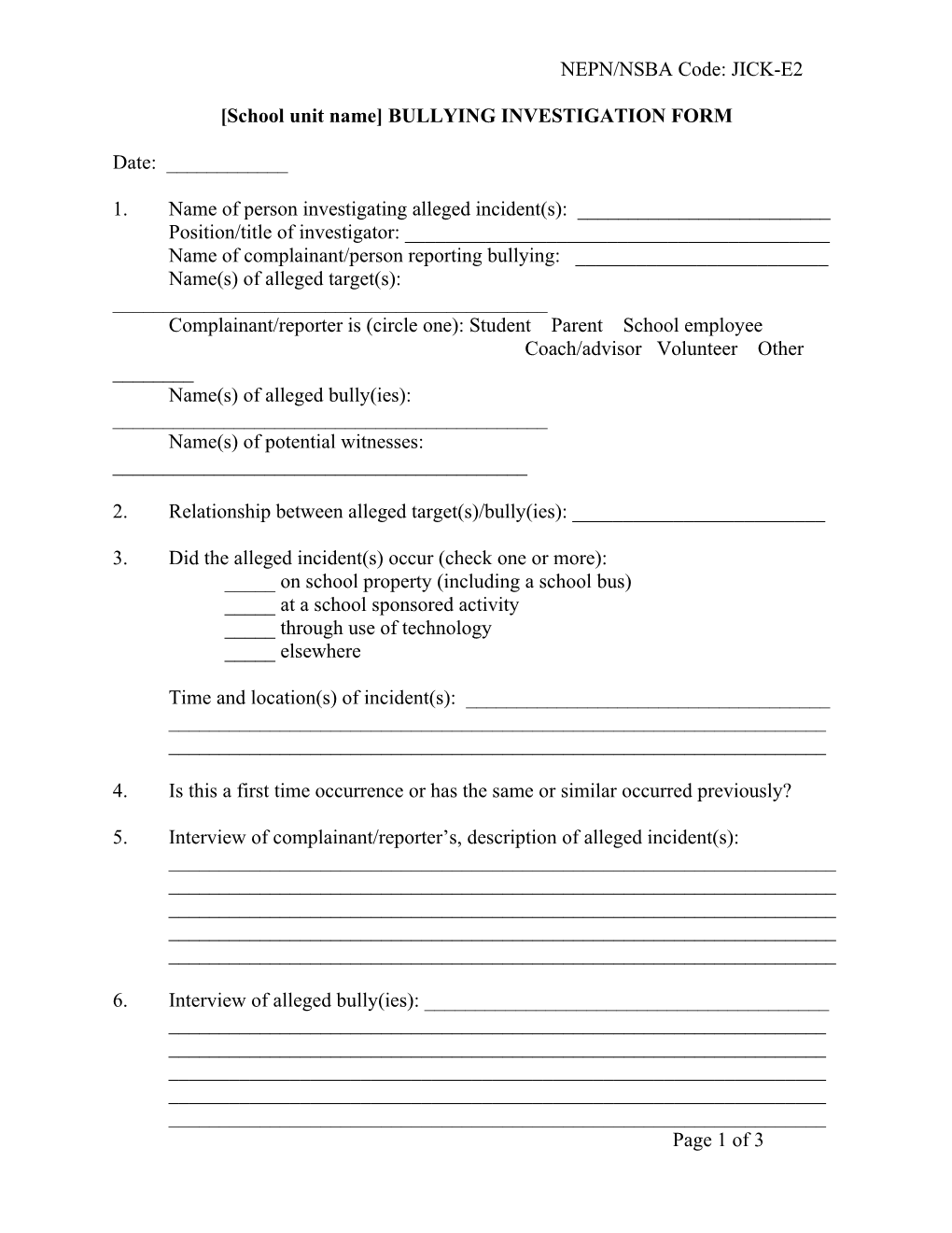 School Unit Name BULLYING INVESTIGATION FORM