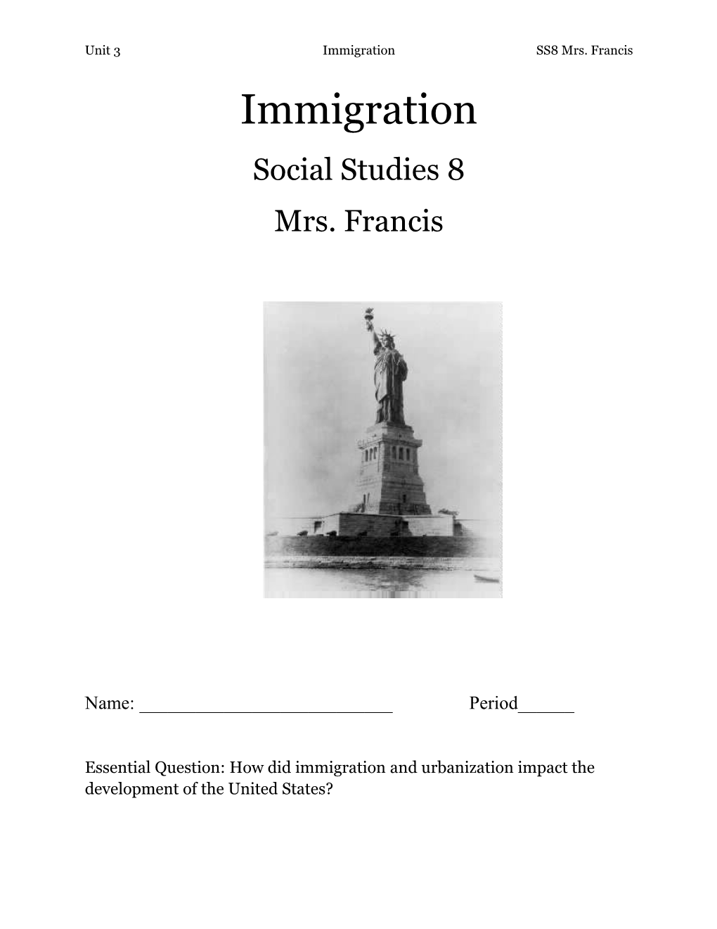 Aim: Why Did Immigrants Come to the United States?