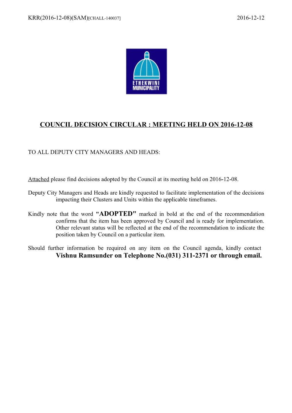 Council Decision Circular : Meeting Held on 2016-12-08