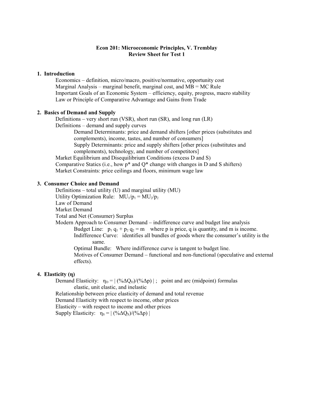 Econ 201: Microeconomic Principles, V. Tremblay