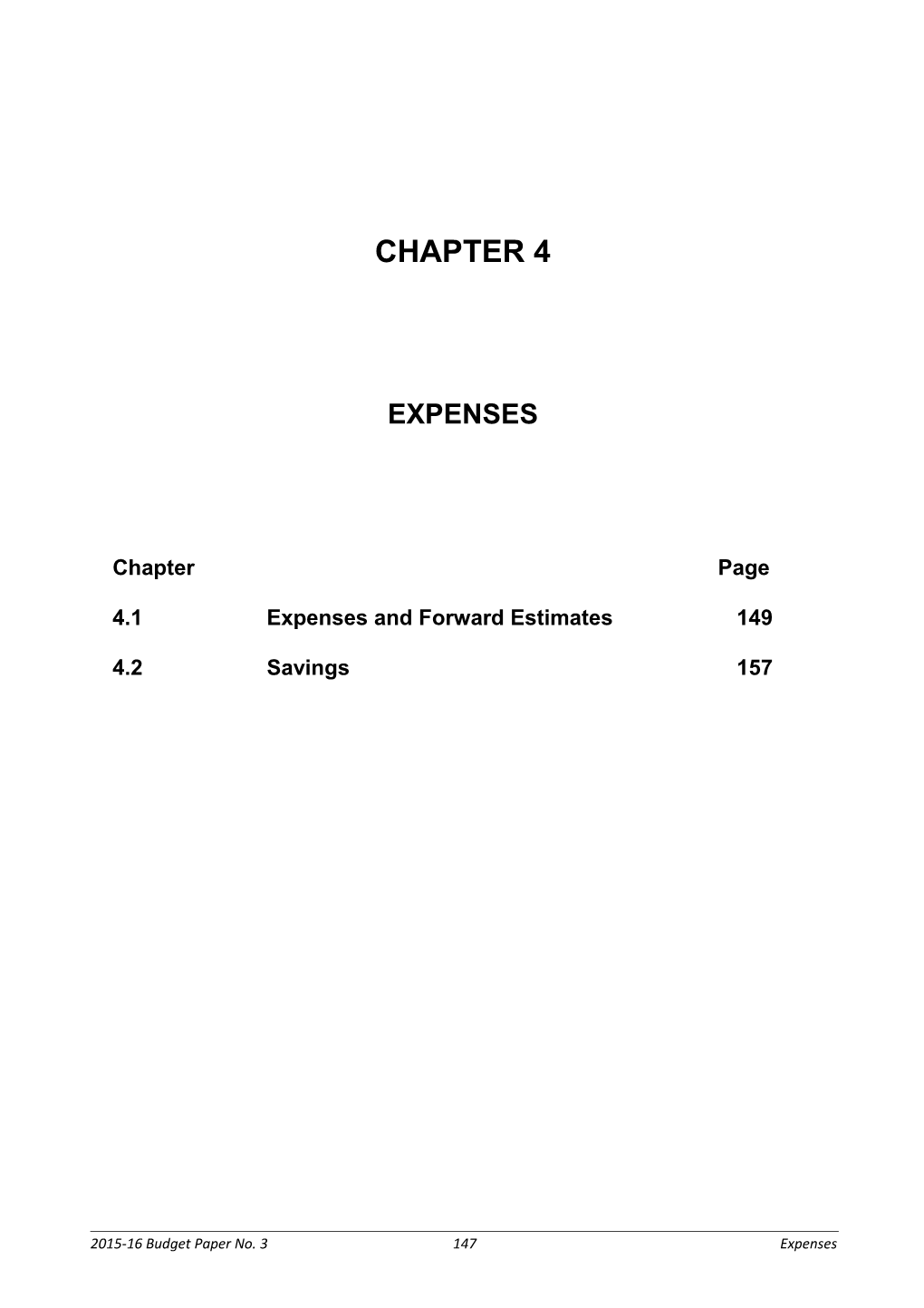 4.1 Expenses and Forward Estimates 149