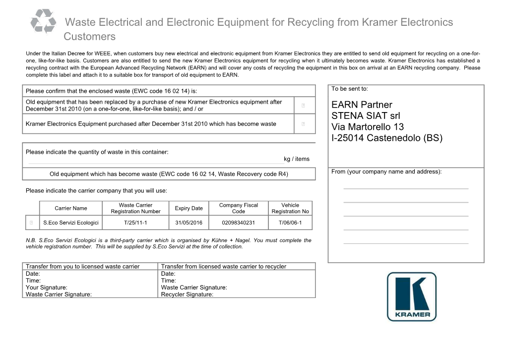 Waste Electrical and Electronic Equipment for Recycling from Kramer Electronics Customers