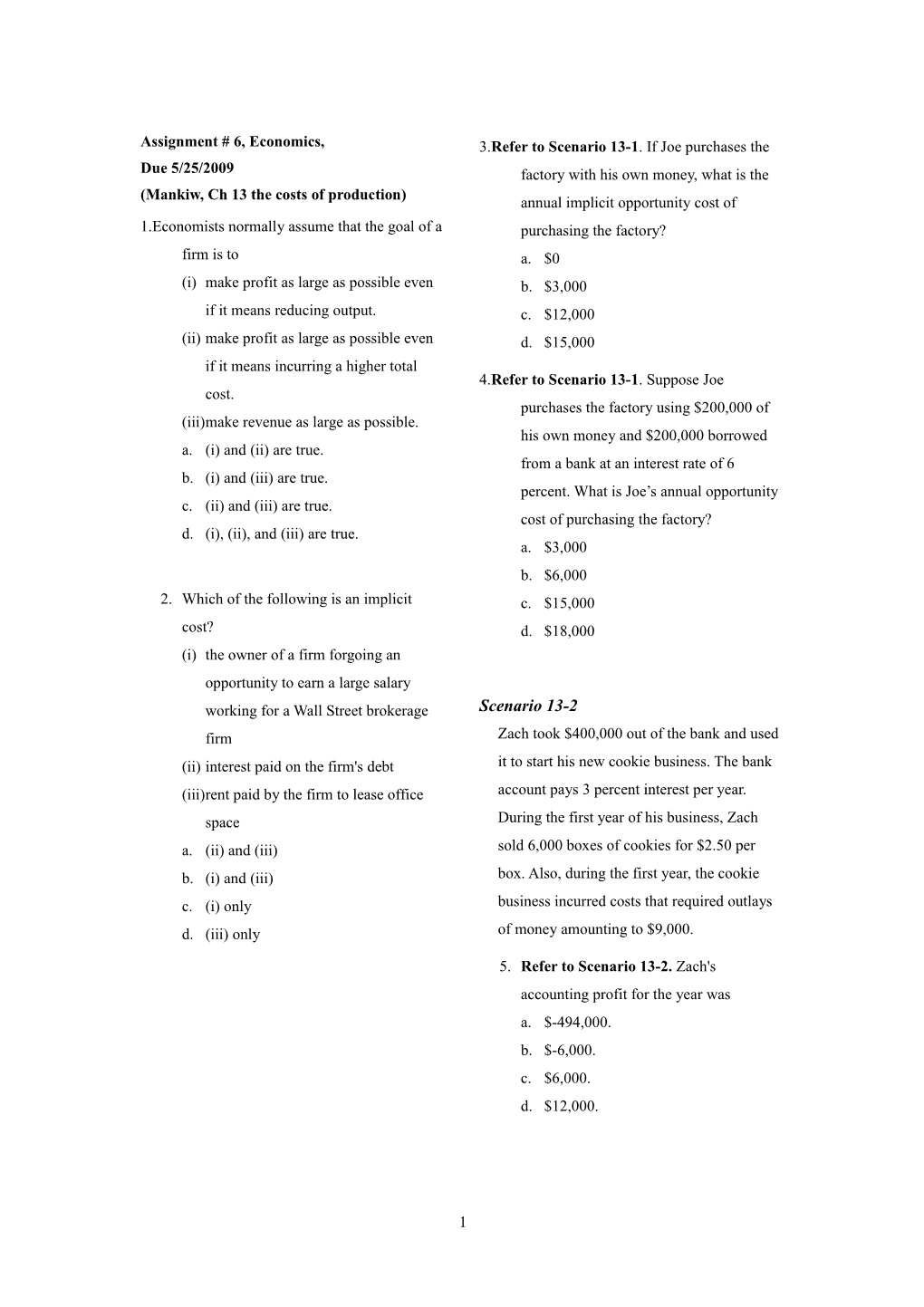 Assignment # 6, Economics, Fall 2008, School of Management, CGU