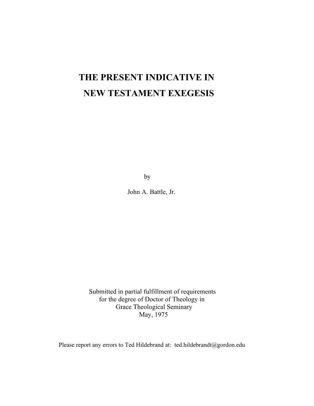 The Present Indicative in New Testament Exegesis