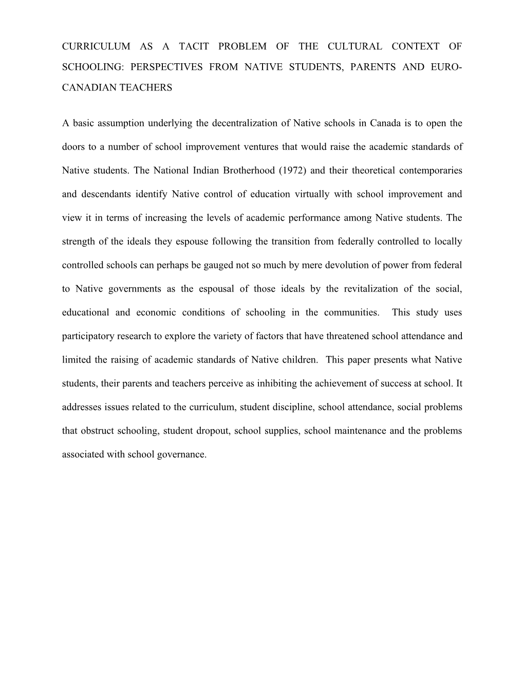 This Paper Presents Perceptions of Community Residents on the Problems of Schooling